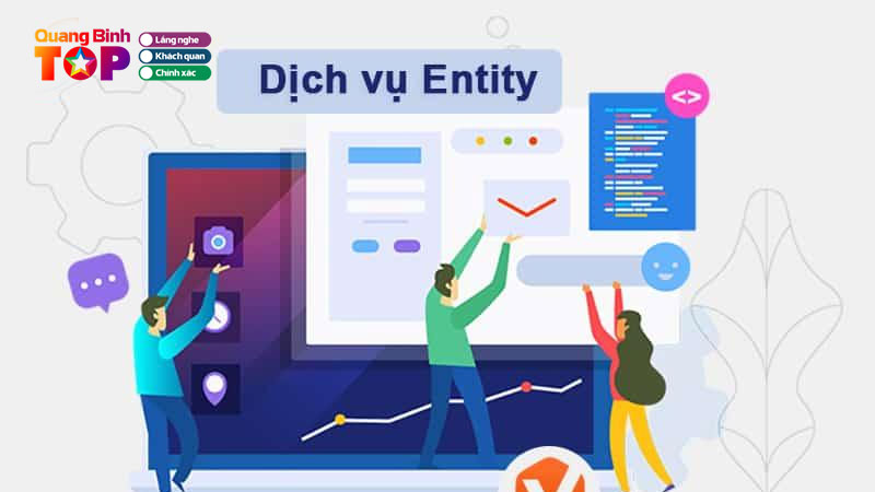 Top-5-don-vi-cung-cap-dich-vu-entity-o-quang-binh-uy-tin-nhat-quangbinhtoplist